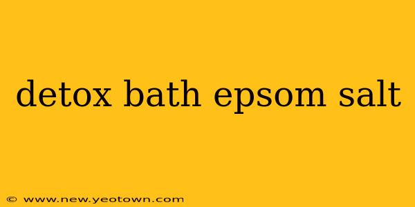 detox bath epsom salt