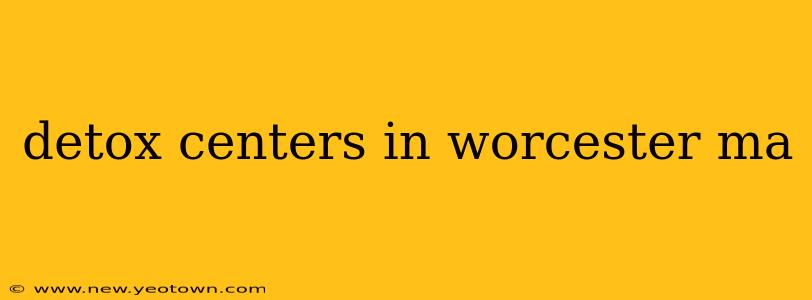 detox centers in worcester ma