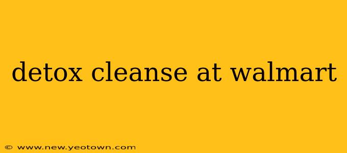 detox cleanse at walmart