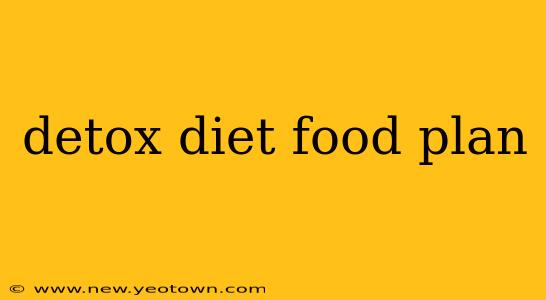 detox diet food plan