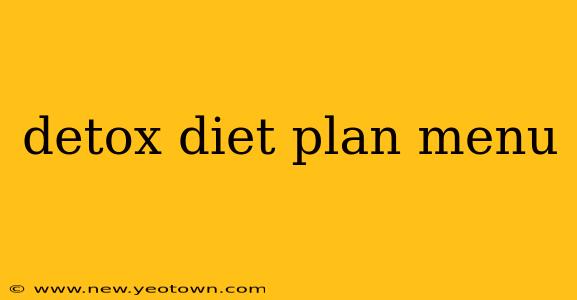 detox diet plan menu