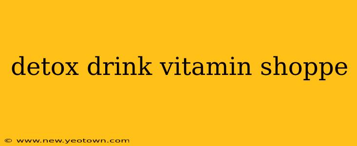 detox drink vitamin shoppe