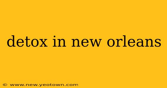 detox in new orleans