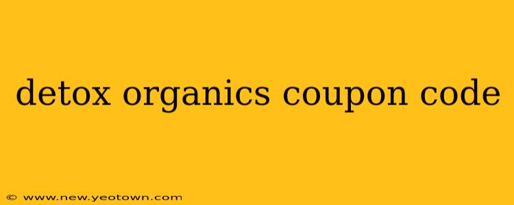 detox organics coupon code