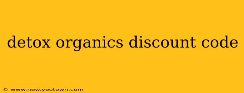 detox organics discount code