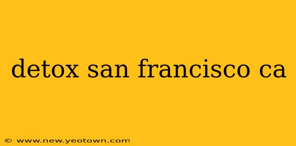 detox san francisco ca
