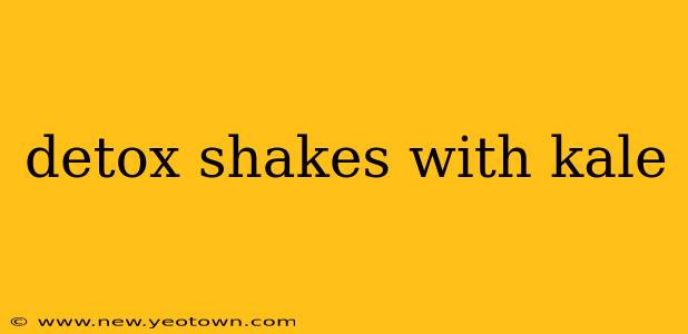detox shakes with kale