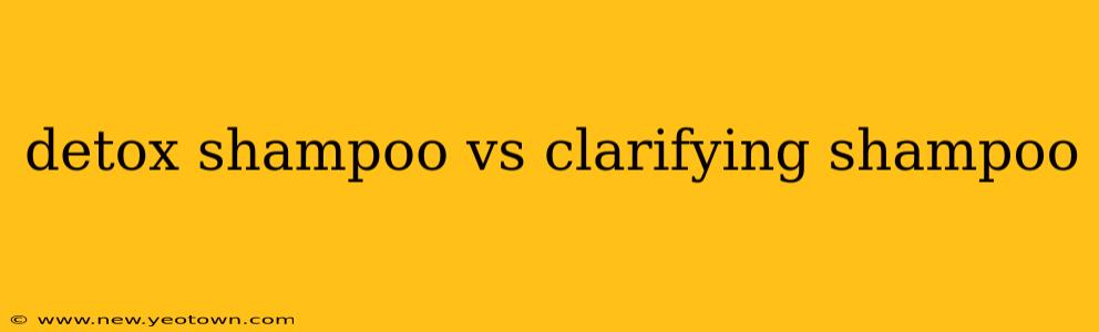 detox shampoo vs clarifying shampoo