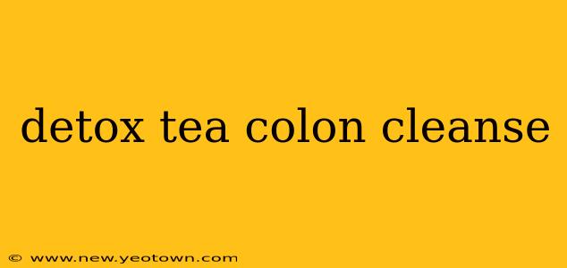 detox tea colon cleanse