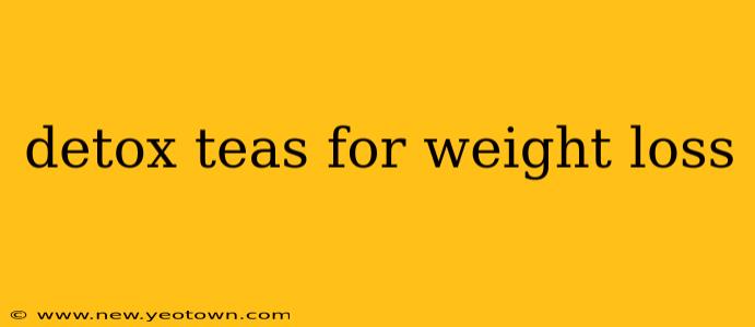 detox teas for weight loss
