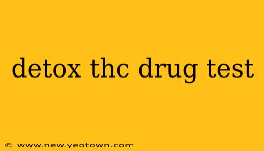 detox thc drug test