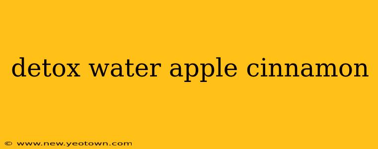 detox water apple cinnamon