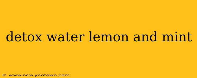 detox water lemon and mint