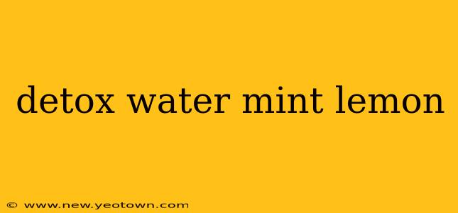 detox water mint lemon