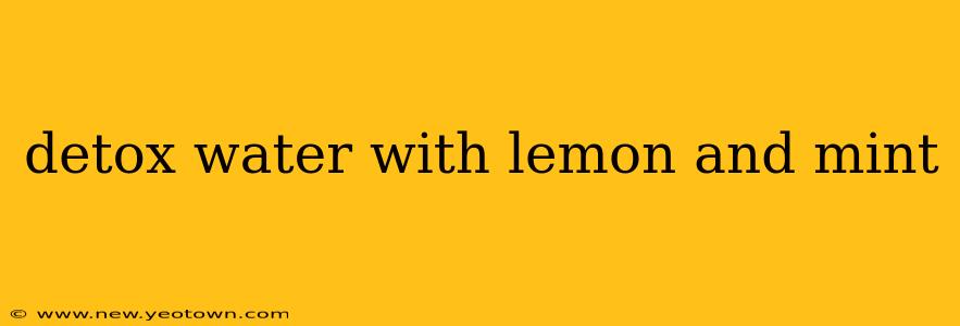 detox water with lemon and mint