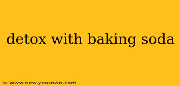 detox with baking soda