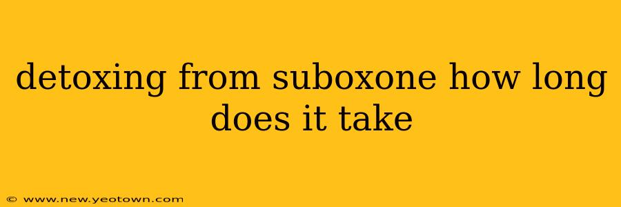 detoxing from suboxone how long does it take