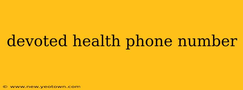 devoted health phone number