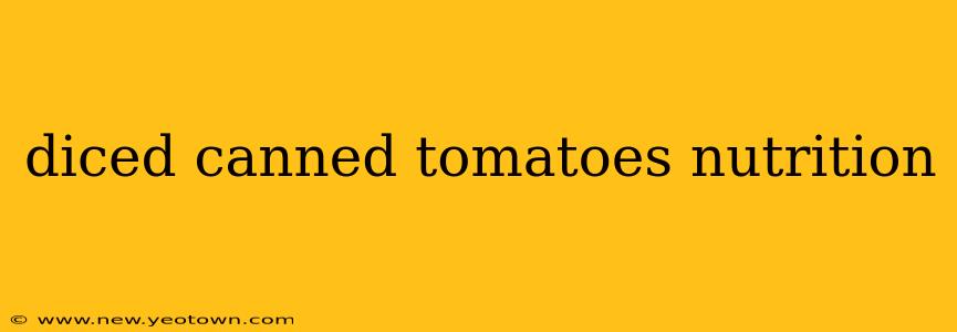 diced canned tomatoes nutrition