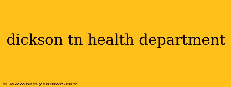 dickson tn health department