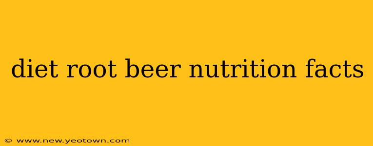 diet root beer nutrition facts