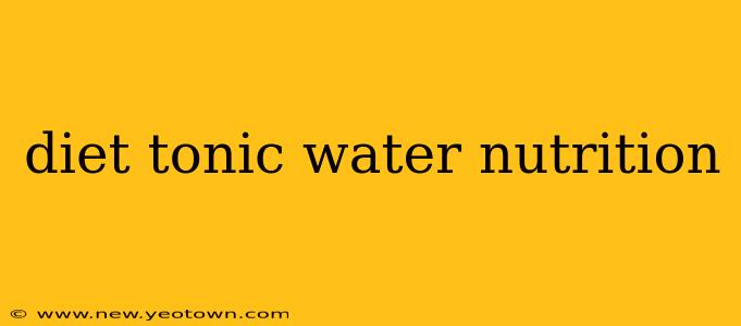 diet tonic water nutrition