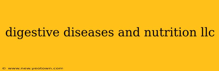 digestive diseases and nutrition llc