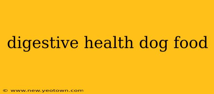 digestive health dog food