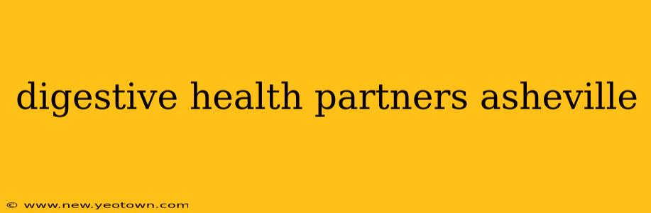 digestive health partners asheville