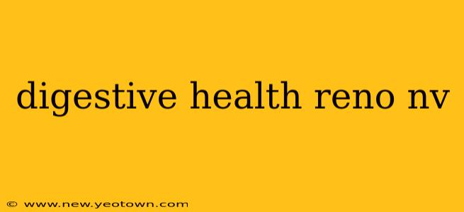digestive health reno nv