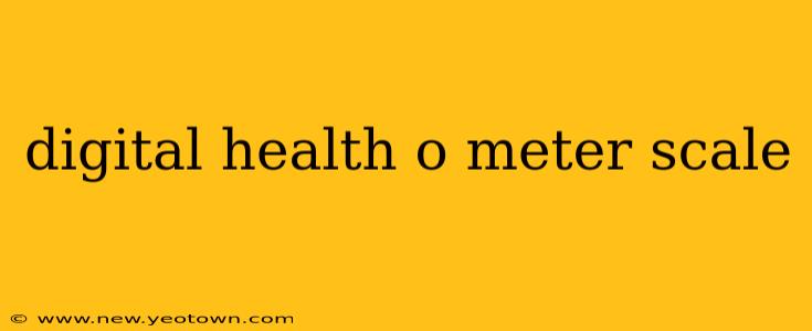 digital health o meter scale