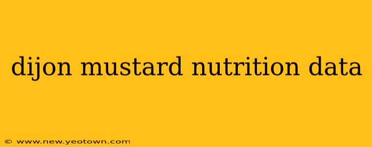dijon mustard nutrition data