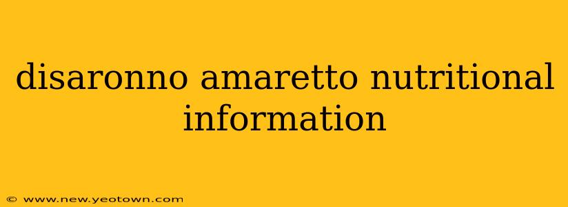 disaronno amaretto nutritional information