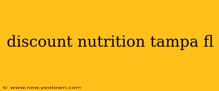 discount nutrition tampa fl