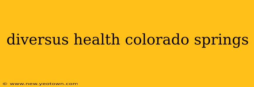 diversus health colorado springs
