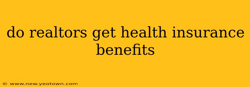 do realtors get health insurance benefits