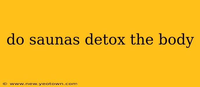 do saunas detox the body