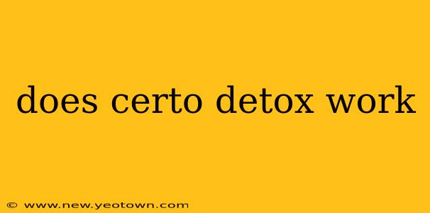 does certo detox work