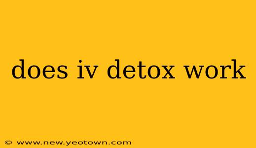 does iv detox work