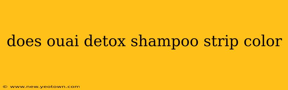 does ouai detox shampoo strip color