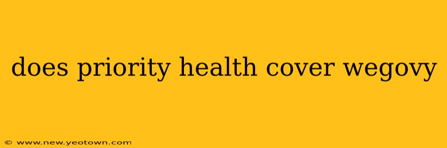 does priority health cover wegovy