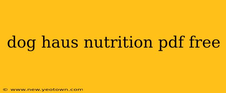 dog haus nutrition pdf free