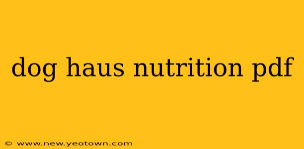 dog haus nutrition pdf