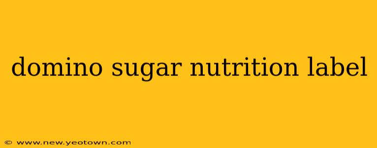 domino sugar nutrition label