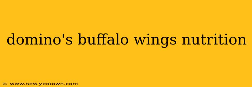 domino's buffalo wings nutrition