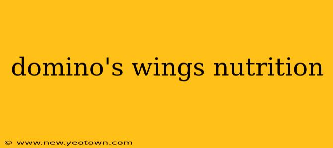 domino's wings nutrition