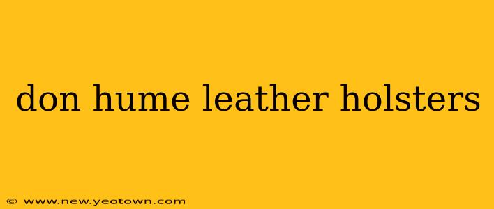 don hume leather holsters