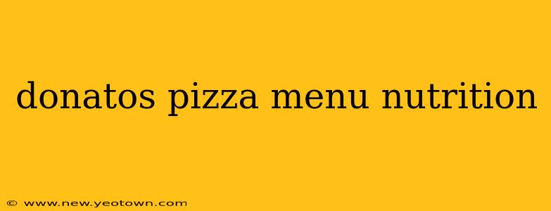 donatos pizza menu nutrition