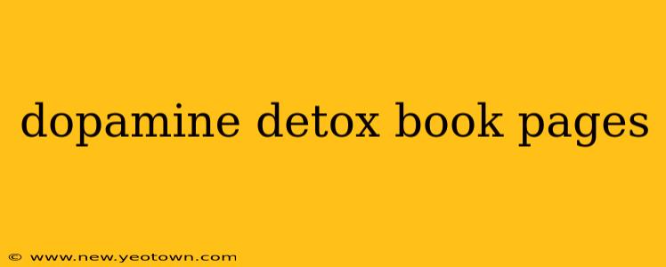 dopamine detox book pages