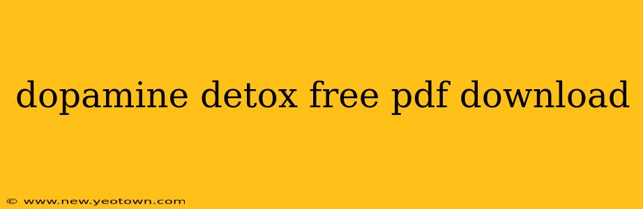 dopamine detox free pdf download